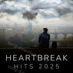 Heartbreak Hits 2025 - Kunaal Vermaa Song Download