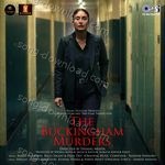 The Buckingham Murders - Kunaal Vermaa Song Download