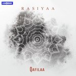 Rasiyaa - Kunaal Vermaa Song Download