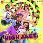 High Jack - Kunaal Vermaa Song Download